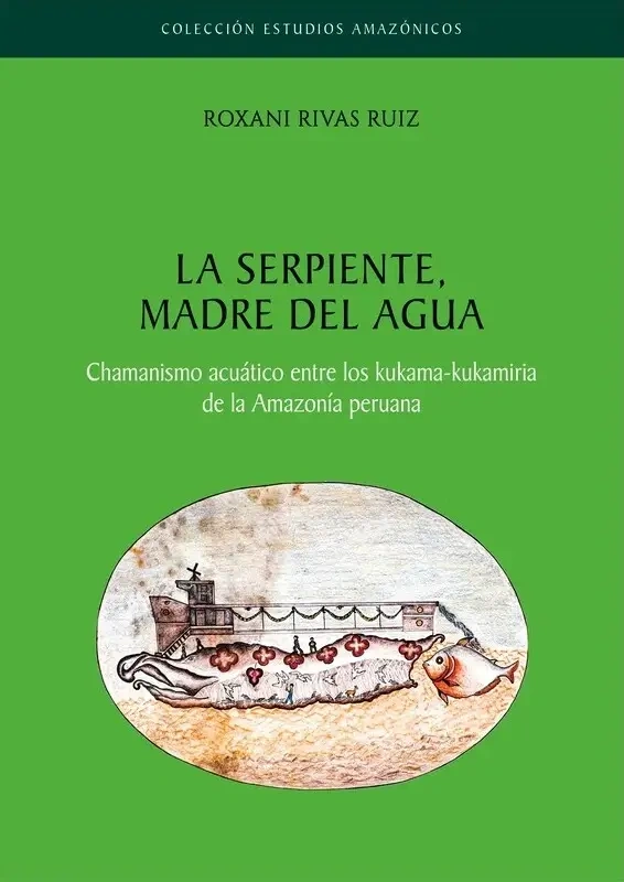 Libro: LA SERPIENTE MADRE DEL AGUA CHAMANISMO ACUATICO - Museo Librería Génesis Perú
