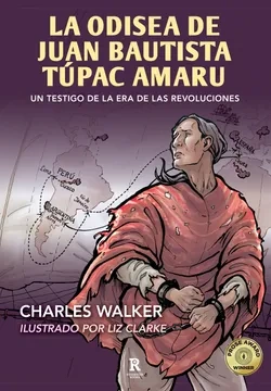 Libro: LA ODISEA DE JUAN BAUTISTA TUPAC AMARU - Museo Librería Génesis Perú