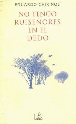 Libro: NO TENGO RUISEÑORES EN EL DEDO - Museo Librería Génesis Perú