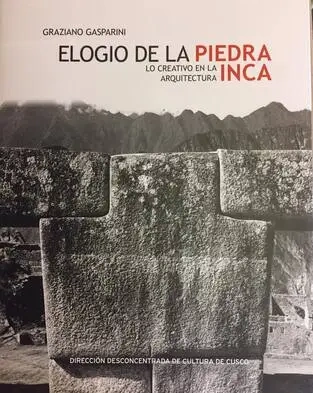 Libro: ELOGIO DE LA PIEDRA LO CREATIVO EN LA ARQUITECTURA INCA - Museo Librería Génesis Perú