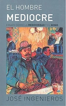 Libro: EL HOMBRE MEDIOCRE - Museo Librería Génesis Perú