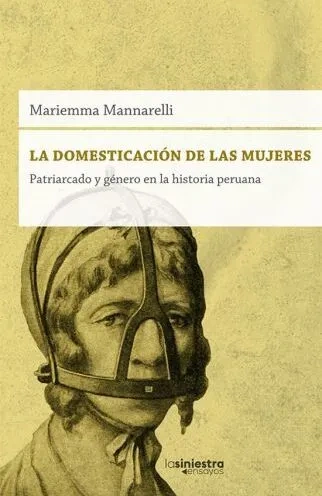 Libro: LA DOMESTICACION DE LAS MUJERES - Museo Librería Génesis Perú