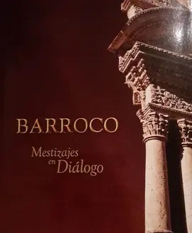Libro: BARROCO MESTIZAJES EN DIALOGO - Museo Librería Génesis Perú