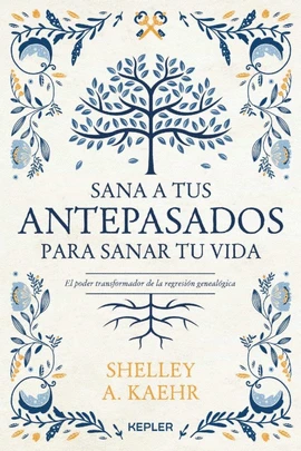 Libro: SANA A TUS ANTEPASADOS PARA SANAR TU VIDA - Museo Librería Génesis Perú