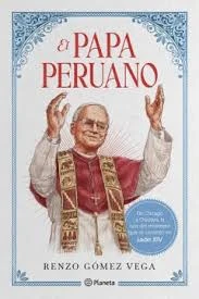 Libro: EL PAPA PERUANO - Museo Librería Génesis Perú