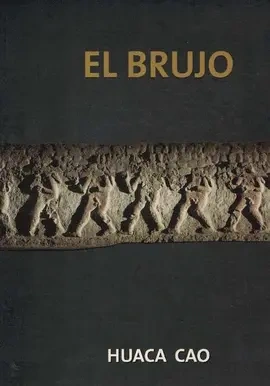 Libro: EL BRUJO HUACA CAO - Museo Librería Génesis Perú