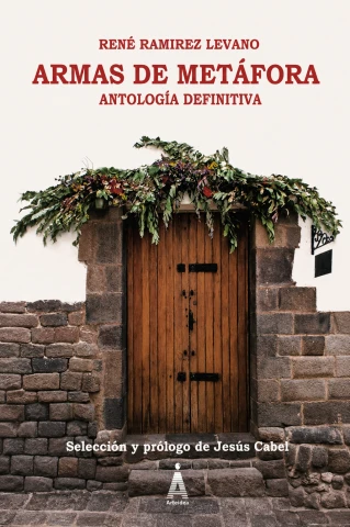Libro: ARMAS DE METAFORA (ANTOLOGIA DEFINITIVA) - Museo Librería Génesis Perú