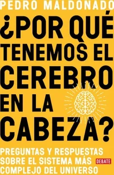 Libro: ¿POR QUE TENEMOS EL CEREBRO EN LA CABEZA? - Museo Librería Génesis Perú
