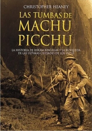 Libro: LAS TUMBAS DE MACHUPICCHU - Museo Librería Génesis Perú