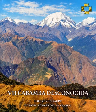 Libro: VILCABAMBA DESCONOCIDA - Museo Librería Génesis Perú