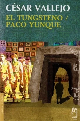 Libro: EL TUNGSTENO PACO YUNQUE - Museo Librería Génesis Perú