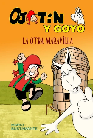 Libro: OJOTIN Y GOYO LA OTRA MARAVILLA - Museo Librería Génesis Perú
