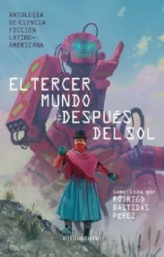 Libro: EL TERCER MUNDO DESPUES DEL SOL - Museo Librería Génesis Perú