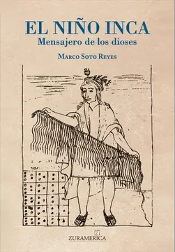 Libro: EL NIÑO INCA: MENSAJERO DE LOS DIOSES - Museo Librería Génesis Perú