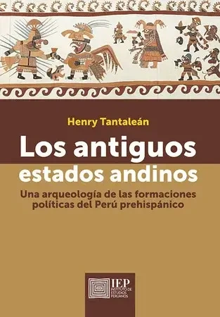Libro: LOS ANTIGUOS ESTADOS ANDINOS - Museo Librería Génesis Perú
