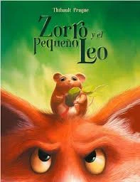 Libro: ZORRO Y EL PEQUEÑO LEO: UNA HISTORIA DE AVENTURAS - Museo Librería Génesis Perú