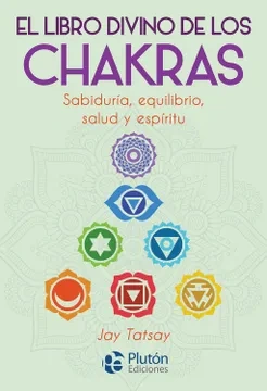 Libro: EL LIBRO DIVINO DE LOS CHAKRAS - Museo Librería Génesis Perú