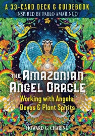 Libro: THE AMAZONIAN ANGEL ORACLE: WORKING WITH ANGELS, DEVAS AND PLANT SPIRITS - Museo Librería Génesis Perú