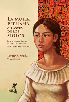 Libro: LA MUJER PERUANA A TRAVES DE LOS SIGLOS - Museo Librería Génesis Perú