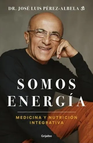 Libro: SOMOS ENERGIA: MEDICINA Y NUTRICION INTEGRATIVA - Museo Librería Génesis Perú