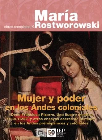 Libro: MUJER Y PODER EN LOS ANDES COLONIALES - Museo Librería Génesis Perú