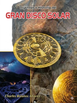 Libro: LEYENDAS E HISTORIA DEL GRAN DISCO SOLAR - Museo Librería Génesis Perú