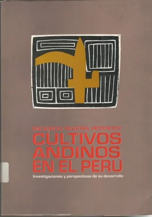 Libro: CULTIVOS ANDINOS EN EL PERU - Museo Librería Génesis Perú