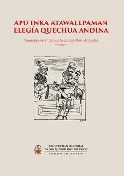 Libro: APU INKA ATAWALLPAMAN ELEGIA QUECHUA ANDINA - Museo Librería Génesis Perú
