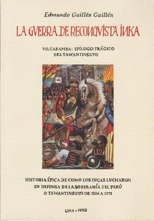 Libro: LA GUERRA DE RECONQUISTA INKA - Museo Librería Génesis Perú