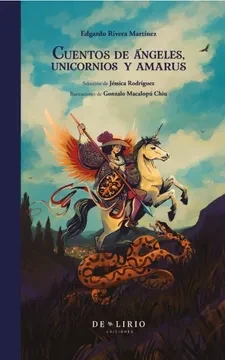 Libro: CUENTOS DE ANGELES, UNICORNIOS Y AMARUS - Museo Librería Génesis Perú