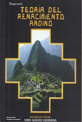 Libro: TEORIA DEL RENACIMIENTO ANDINO - Museo Librería Génesis Perú