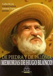 Libro: DE PIEDRA Y DE PALOMA: MEMORIAS DE HUGO BLANCO - Museo Librería Génesis Perú