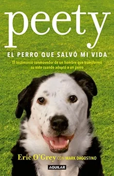 Libro: PEETY EL PERRO QUE SALVO MI VIDA - Museo Librería Génesis Perú