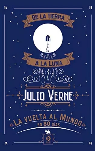 Libro: DE LA TIERRA A LA LUNA - LA VUELTA AL MUNDO EN 80 DIAS - Museo Librería Génesis Perú