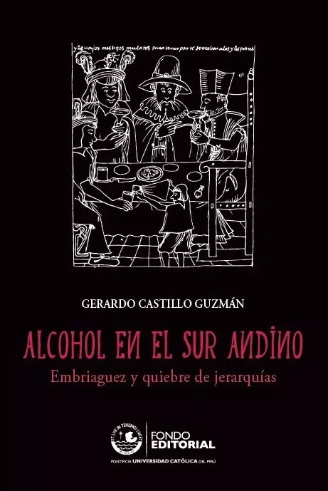 Libro: ALCOHOL EN EL SUR ANDINO - Museo Librería Génesis Perú