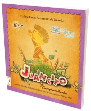 Libro: JUANCITO SIEMPRE VALIENTE - Museo Librería Génesis Perú