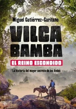 Libro: VILCABAMBA EL REINO ESCONDIDO - Museo Librería Génesis Perú