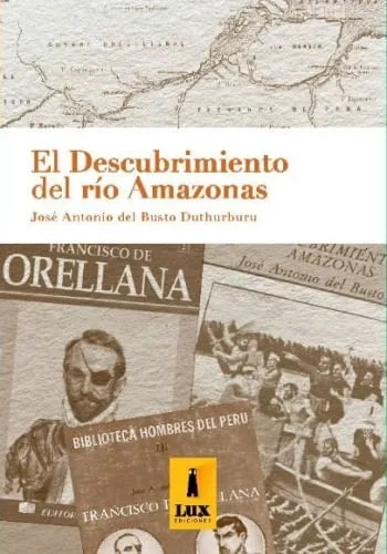 Libro: EL DESCUBRIMIENTO DEL RIO AMAZONAS - Museo Librería Génesis Perú