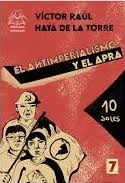 Libro: EL ANTIMPERIALISMO Y EL APRA - Museo Librería Génesis Perú