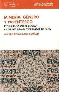 Libro: MINERIA, GENERO Y PARENTESCO - Museo Librería Génesis Perú