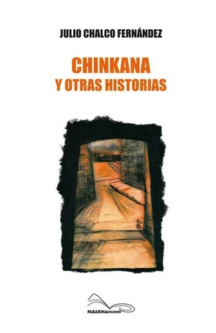 Libro: CHINKANA Y OTRAS HISTORIAS - Museo Librería Génesis Perú