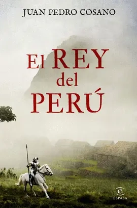 Libro: EL REY DEL PERU - Museo Librería Génesis Perú
