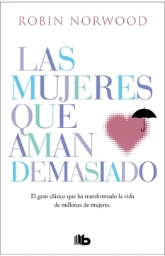 Libro: LAS MUJERES QUE AMAN DEMASIADO - Museo Librería Génesis Perú