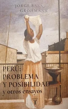 Libro: PERU : PROBLEMA Y POSIBILIDAD Y OTROS ENSAYOS - Museo Librería Génesis Perú
