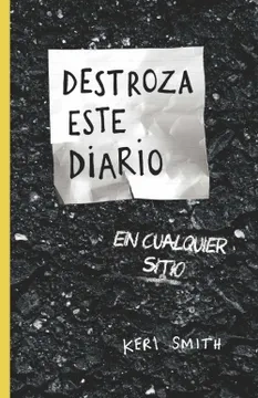 Libro: DESTROZA ESTE DIARIO EN CUALQUIER SITIO - Museo Librería Génesis Perú