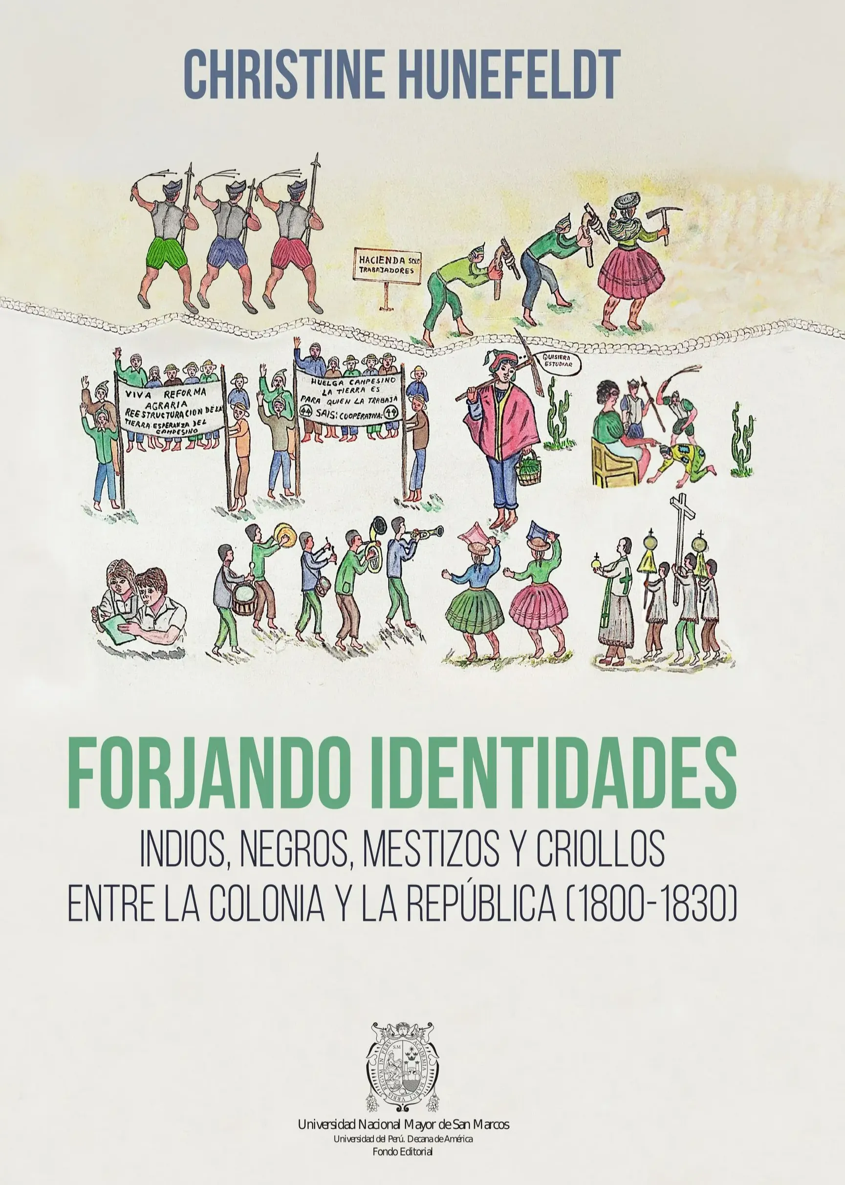 Libro: FORJANDO IDENTIDADES: INDIOS, NEGROS, MESTIZOS Y CRIOLLOS ENTRE LA COLONIA Y LA REPUBLICA - Museo Librería Génesis Perú