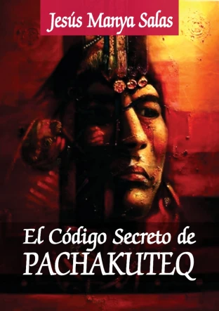 Libro: EL CODIGO SECRETO DE PACHAKUTEQ - Museo Librería Génesis Perú