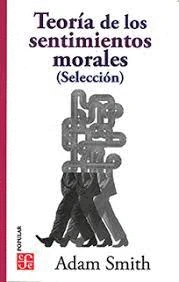 Libro: TEORIA DE LOS SENTIMIENTOS MORALES
(SELECCION) - Museo Librería Génesis Perú