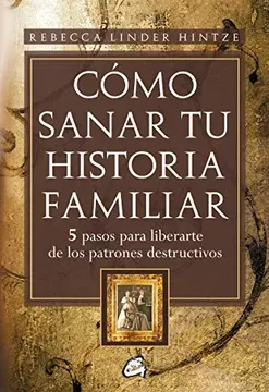 Libro: COMO SANAR TU HISTORIA FAMILIAR - Museo Librería Génesis Perú