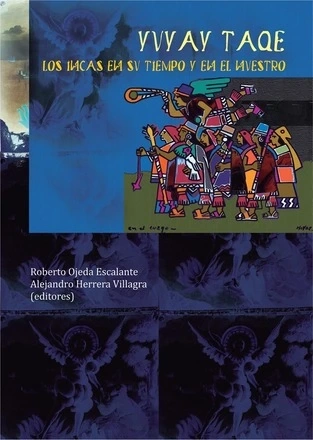 Libro: YUYAY TAQE - LOS INCAS EN SU TIEMPO Y EN EL NUESTRO - Museo Librería Génesis Perú